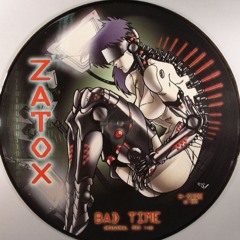 Zatox - Bad Time