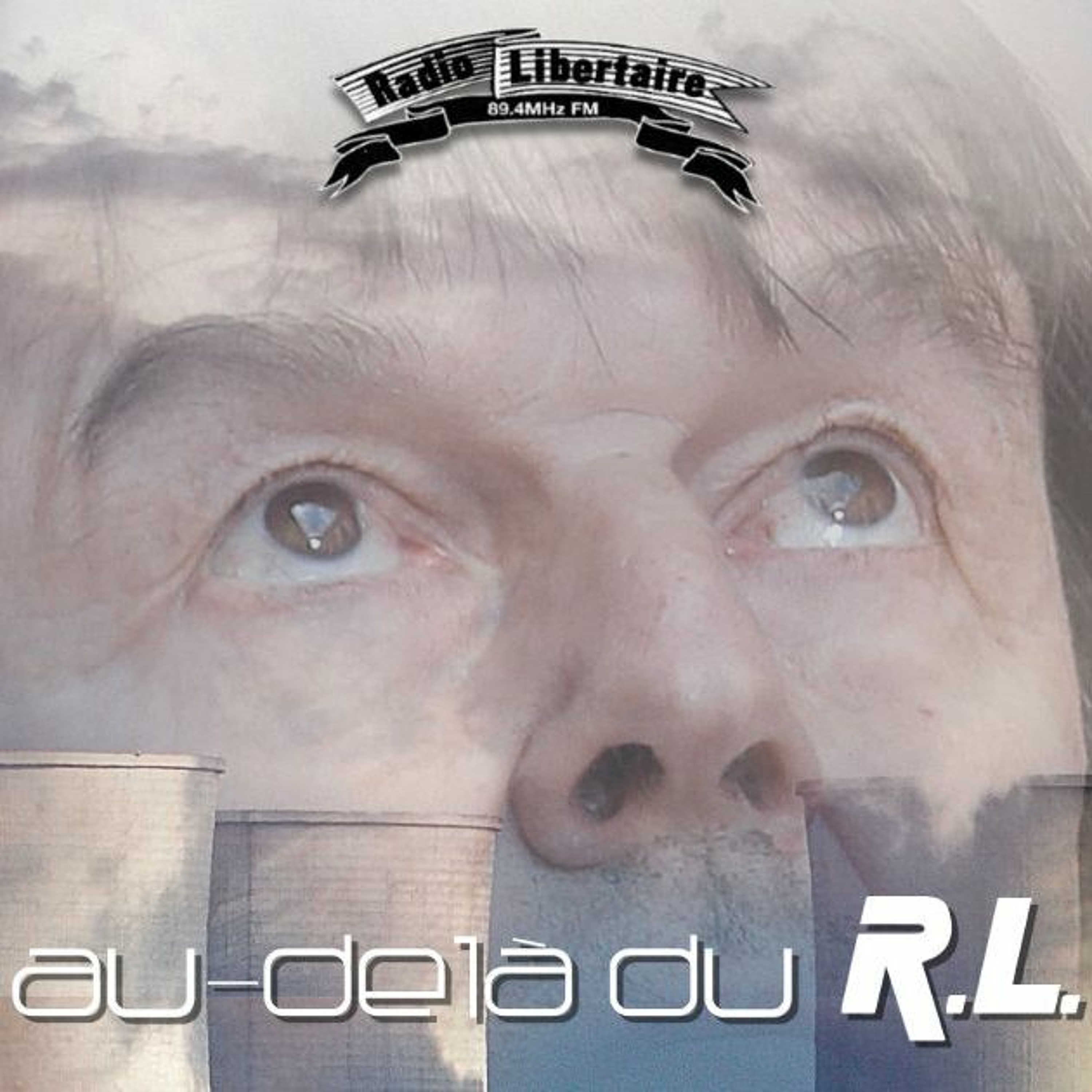 Au-delà du R.L.