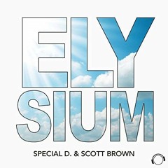 [Free Download]Special D.&Scott Brown - Elysium(DJ Enter 148-160 Bootleg Remix)