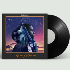 Artofwarr - Growing Pleasures Feat.  Makayla Grace