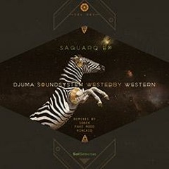 PREMIERE: Djuma Soundsystem & Westerby - Saguaro (Sobek Remix) [Sol Selectas]