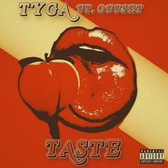 Tyga - Taste (Snoop Remix)