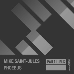 Mike Saint -Jules - Phoebus [FSOE Parallels] *OUT NOW*