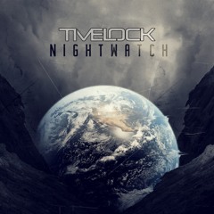 Timelock- Nightwatch (out now!)
