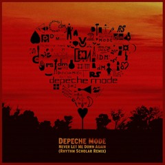 Depeche Mode - Never Let Me Down Again (Rhythm Scholar Perpetual Euphoria Remix)