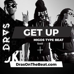 *SOLD*🔌 Migos Type Trap Beat 'GetUp' prod. by DRAS 🔌