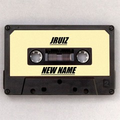 JRUIZ - NEW NAME (Prod by: Sinesi Beats)