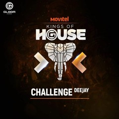 DJ CHALLENGE - Movitel Kings Of House ( Mixed By AG X Lavine  )