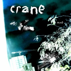 Crane (Prod. Mag)