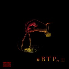 #BTP pt.II (prod by V Don)