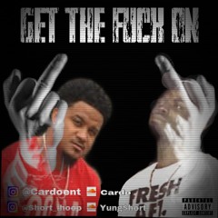 (Get the Fuck On) Cardoent ft Yung Short