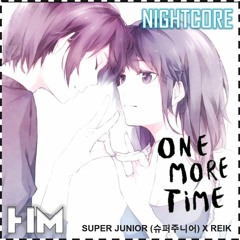[NIGHTCORE] SUPER JUNIOR (슈퍼주니어) X REIK 'One More Time (Otra Vez)'