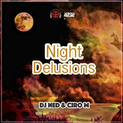 Dj Ned & Ciro M  Night Delusions (Original mix)[SBDjs]_