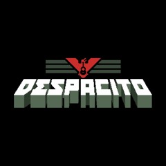 Papers Please (Despacito Fusion Collab cut part)