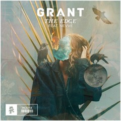 Grant - The Edge Feat. Nevve Monstercat Release