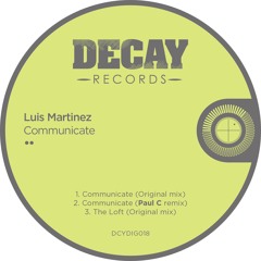 Luis Martinez-Communicate EP, Including Paul C Remix-