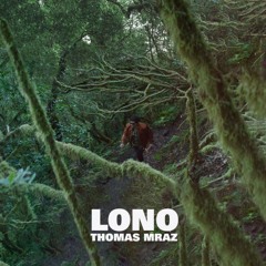 THOMAS MRAZ - Lono