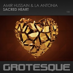Amir Hussain & La Antonia - Sacred Heart [Preview]