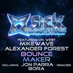 MikeWave & Alexander Forest feat. Dr. West - Bounce Maker (Jon Parra Remix) (SSH) PREVIEW