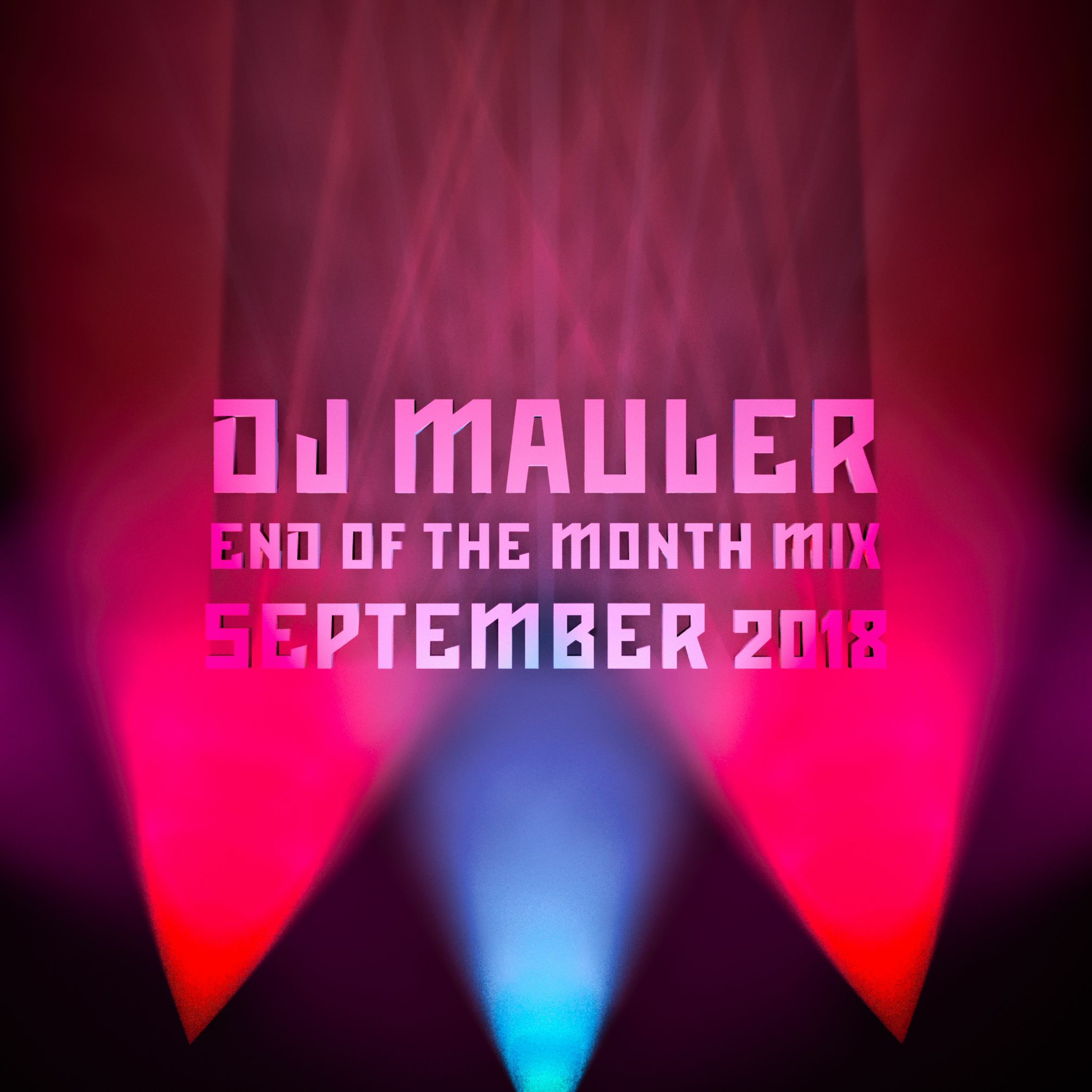 DJ Mauler - End Of The Month September Mix 2018 (LSE 432) episode artwork