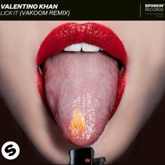 Valentino Khan - Lick It (Vakoom Remix)