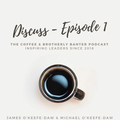 Discuss - Episode 1