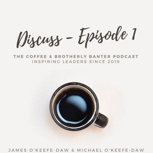 Discuss - Episode 1