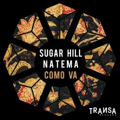 Sugar Hill, Natema - Como Va  (Original Mix)