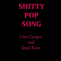 SHITTY POP SONG
