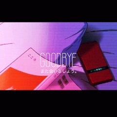 ＧＯＯＤＢＹＥ