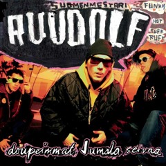 Ruudolf - Doupeimmat Jumala Seivaa (feat. Blaksim) Whats Da Dili Yoo! (feat. Ice Dog)