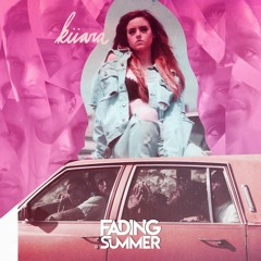 Kiiara - Messy (Fading Summer Remix)