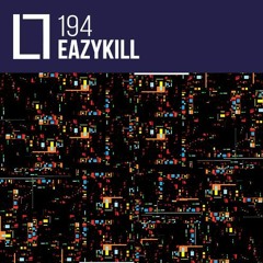 Loose Lips Mix Series - 194 - Eazykill