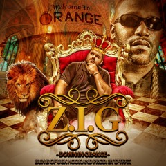 Z.I.G. & UGK Bun B - Down In Orange (Prod. by D-Trax)