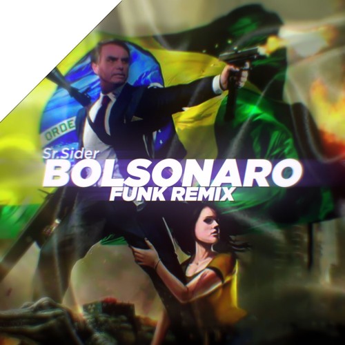 Funk Do Bolsonaro - Tem Que Se F*der | Prod.SrSider