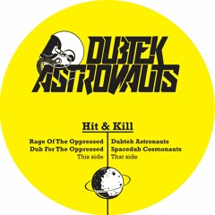 B1 - Hit & Kill - Dubtek Astronauts