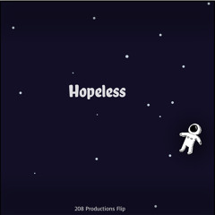 Hopeless - Halsey (208 Flip)