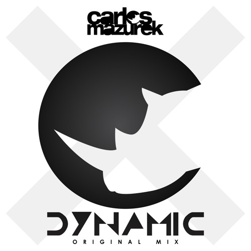 Carlos Mazurek - Dynamic (Original Mix)