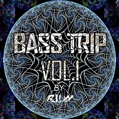 BassTrip Vol.1 By BL!XX