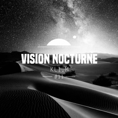 Vision Nocturne #11 | KLI.M (Cosmic Wave Records, Allegorythme - Fr)