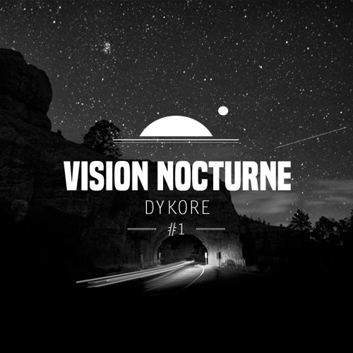 Vision Nocturne #1 | Dykore (Nashton Records, Archivio 01 - Fr)