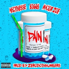 PAIN Feat Biggs & MajorZoe Prod by HecFinesse & Zero