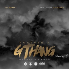01 - Lil Dump - Foreva A G Thang