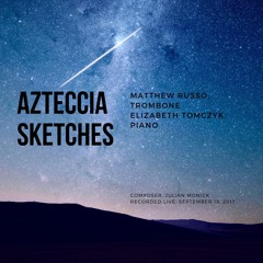 Azteccia Sketches for Trombone and Piano