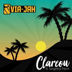 Via - Jah - Clareou ft. Serginho Meriti