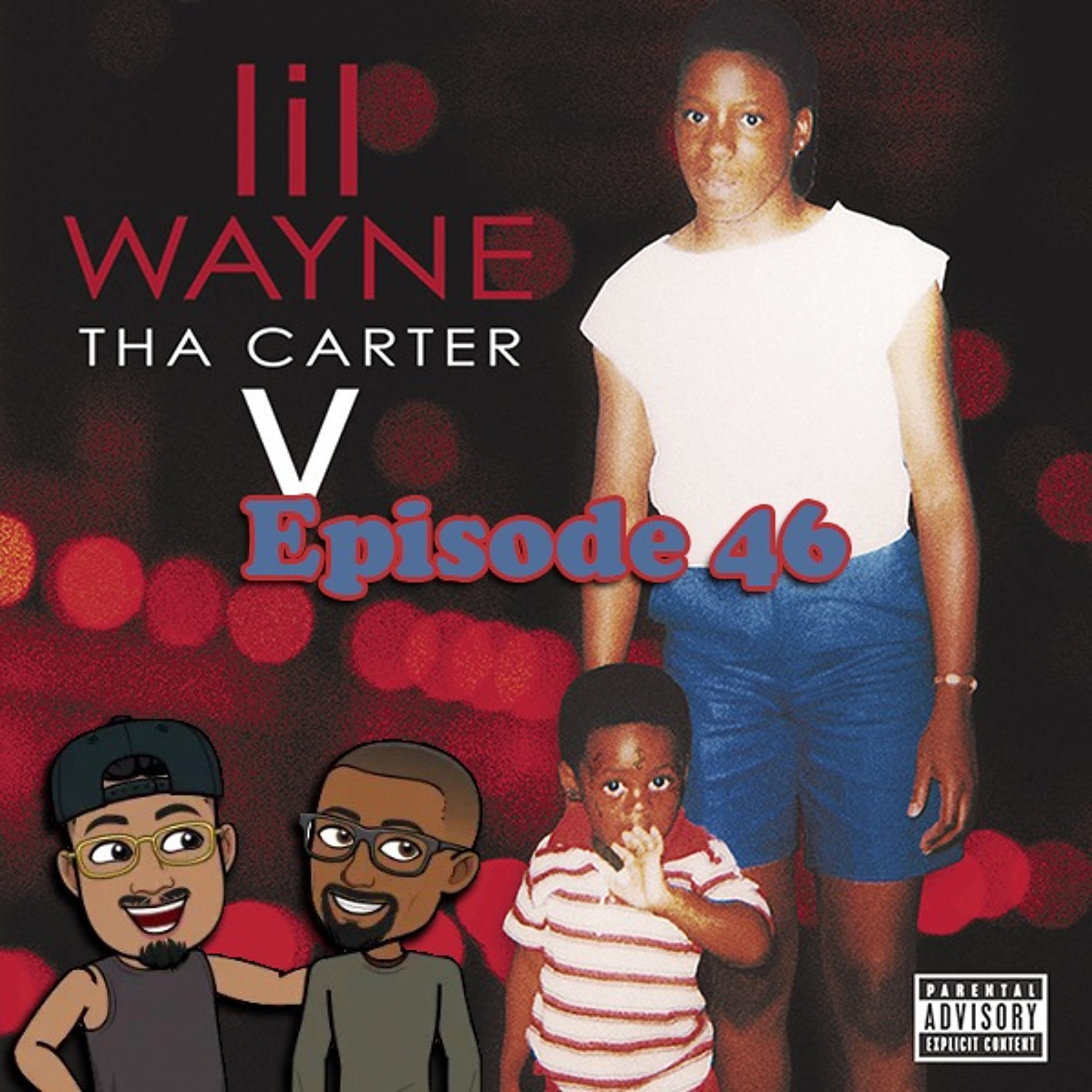 Episode 46: Tha Carter V Album Review thumbnail