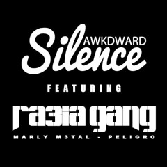 AWKD Silence Ft. RA3IA GANG