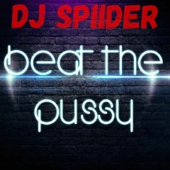 Beat The Pussy