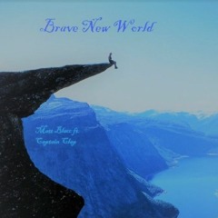 Brave New World (feat. Chalant)