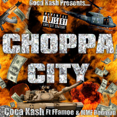 Choppa City(FT. MMF BooMan & FFamoe)